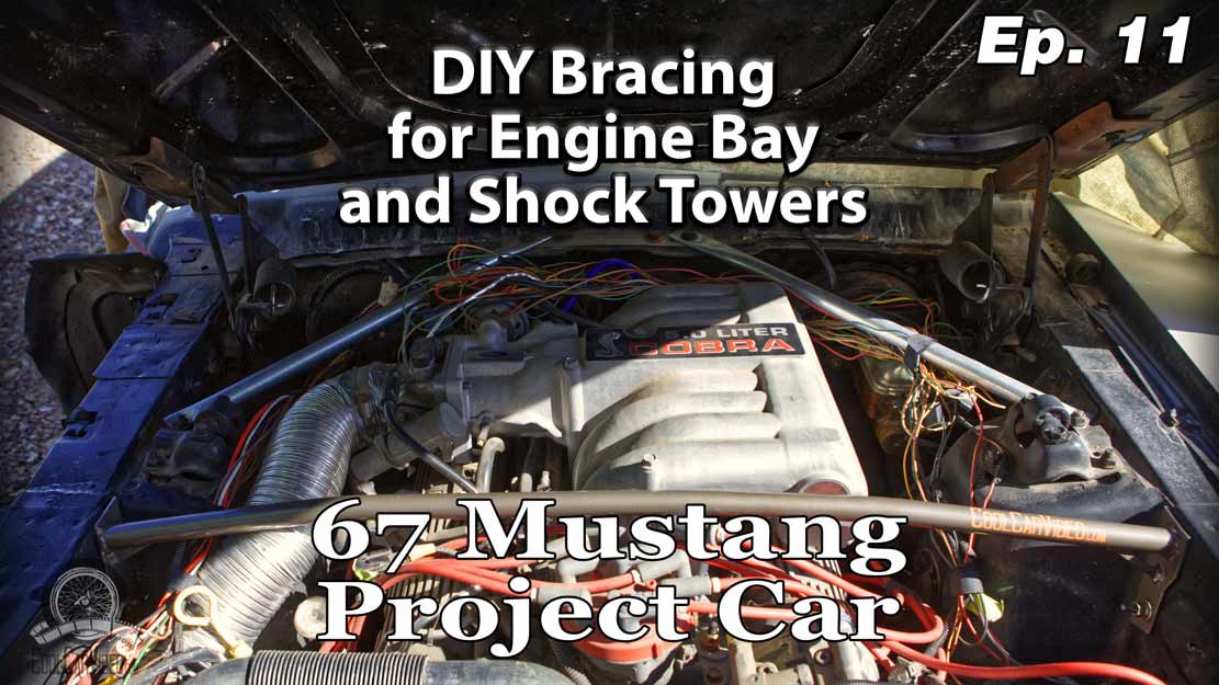 shock tower bracing 67 mustang 67 mustang diy engine bay shock tower bracing